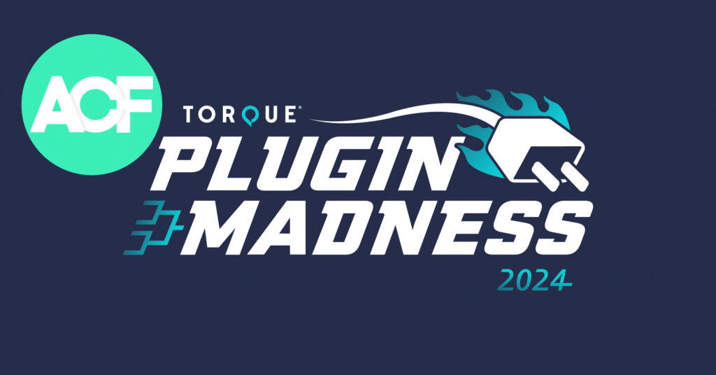 Advanced Custom Fields is Your 2024 Plugin Madness Champion!