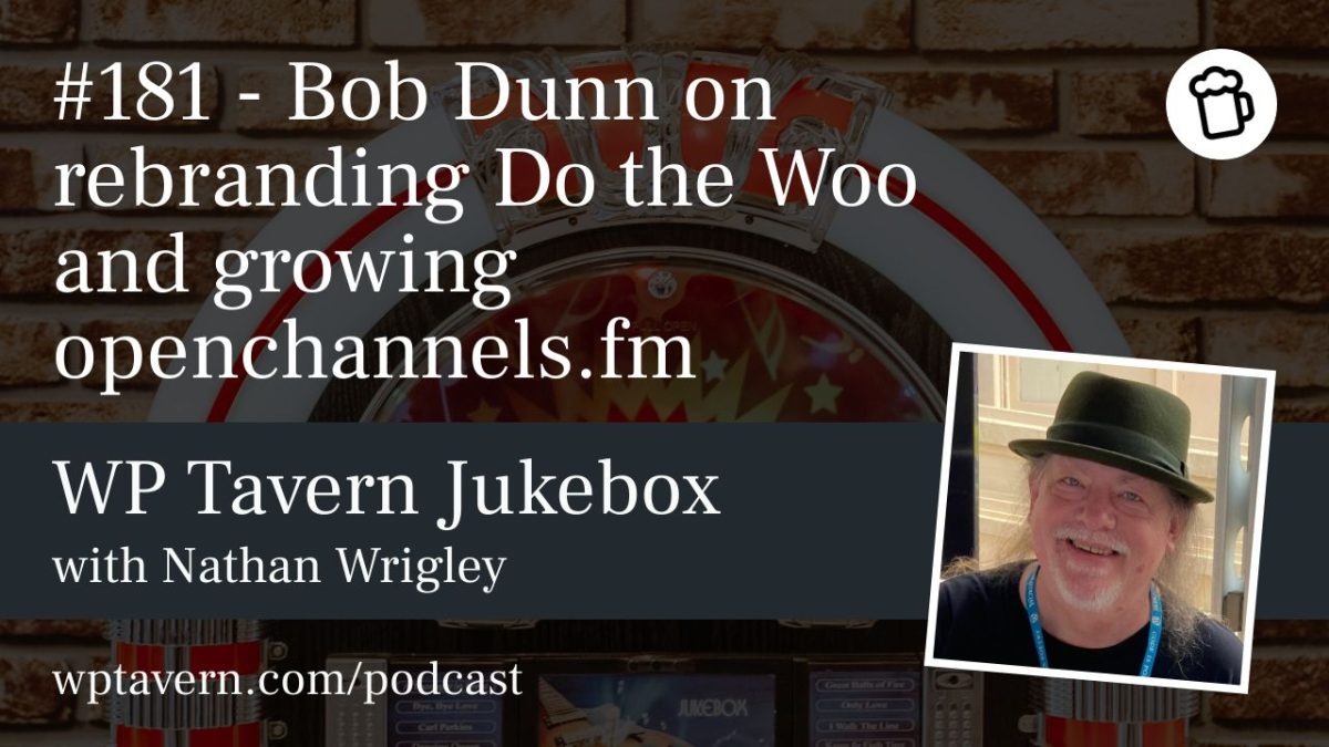 Bob Dunn Rebrands Do the Woo, Expands with Open Channels FM