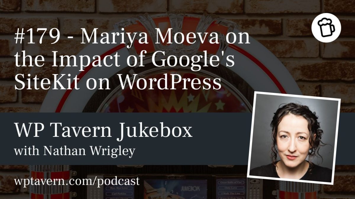 Mariya Moeva Discusses Google Site Kit’s Impact on WordPress
