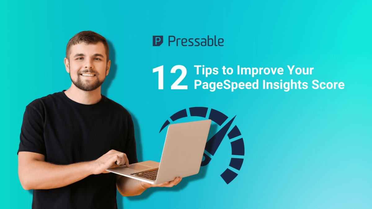 Maximize Google PageSpeed Insights: 12 Essential Tips for 2022