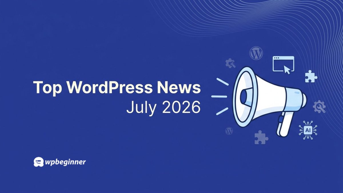 WPBeginner Spotlight 26: Form Analytics, More AI Tools, and Smarter SEO Monitoring